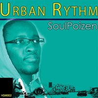 Urban Rhythm - SoulPoizen