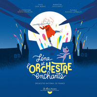Le célesta et la harpe - Gallimard Jeunesse & Mathieu Lamboley & Julie gayet & Orchestre National De France & Barbara Dragan