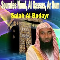 Sourate Ar Rum - Sheikh Salah Al Budair