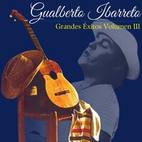 El Sapito del Monte - Gualberto Ibarreto
