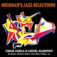 I Ain't Mad at You - Chick Corea