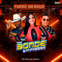Paredão Ligado - Forró Bonde da Farra