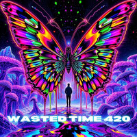 Distortion Entity - WASTED TIME 420