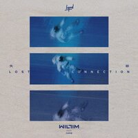 Lost Connection - Willim & 冯希瑶