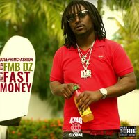 Fast Money - Joseph McFashion & FMB Dz