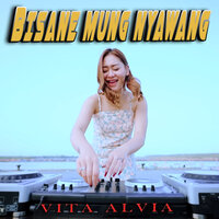 Bisane mung nyawang - Vita Alvia