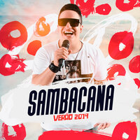 Acelera e Vai - Sambacana