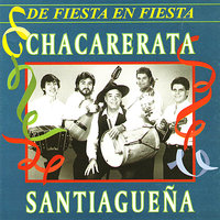 Lágrimas y Sonrisas - La Chacarerata Santiagueña