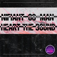 Hear the Sound - Nifiant & Go-Man