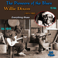 I Just Want to Make Love to You - Willie Dixon