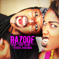 Bonna Bagambe - Razoof & Lady Slyke
