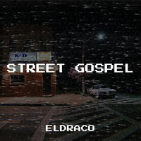 Sanctified Streets - eldraco