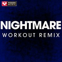 Nightmare - Power Music Workout