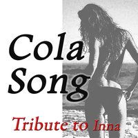 Cola Song - Kelly Jay