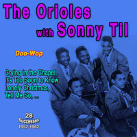 Live It Up - The Orioles & Sonny Til