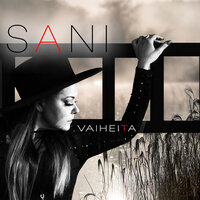 Vaiheita - Sani