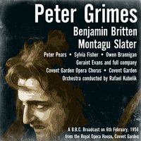 Peter Grimes: Introduction to Act II - Бенджамин Бриттен & Peter Pears & Sylvia Fisher & Owen Brannigan