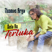 Rela Ku Terluka - Thomas Arya