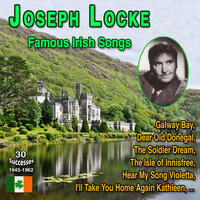 Ireland Must Be Heaven - Joseph Locke