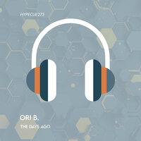 The Days Ago - Ori B.