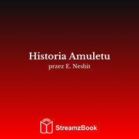 Przed faraonem - 8 - E. Nesbit & StreamzBook Polski & StreamzBook Przygodowy Polski