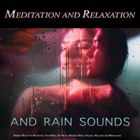 Ambient Music For Meditation - Meditation & Music for Meditation & Meditation Music Playlist