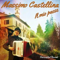 Il mio paese - Massimo Castellina