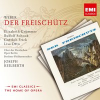Der Freischütz · Oper in 3 Akten, 1. Akt: Dialog - Elisabeth Grümmer & Berliner Philharmoniker & Joseph Keilberth & Карл Мария фон Вебер