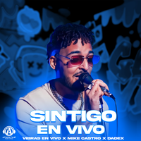 Sintigo - Vibras En Vivo & Mike Castro