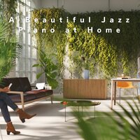 A Beautiful Home - Love Bossa & Kazuhiro Chujo