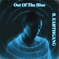 Out of the Blue - Rini & EARTHGANG