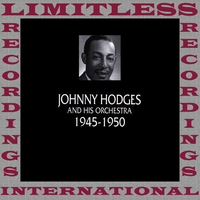 You're Driving Me Crazy - Johnny Hodges