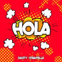 Hola - Dasty & Strafella