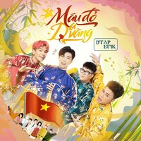 Máu Đỏ Da Vàng - Erik & DTAP