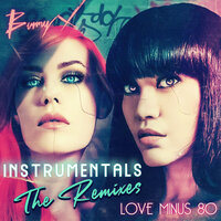 Good Love Gone Bad - Bunny X & Dilemmachine