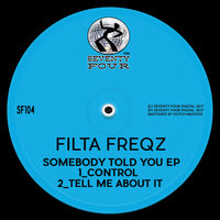 Tell Me About It - Filta Freqz