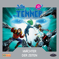 Kapitel 07: Wächter der Zeiten (Folge 10) - Jan tenner