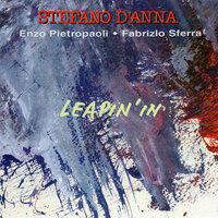 I Have Grown Accustomed To Your Face - Stefano d'Anna & Enzo Pietropaoli & Fabrizio Sferra