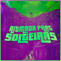 Ritmada Pras Solteiras - DJ Quissak & Yuri Redicopa & Mc Menor Ryan