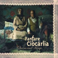 Cuando to volveras? - Fanfare Ciocarlia & Kaloome