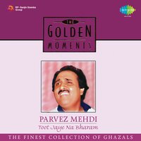 Nigahen Milake - Parvez Mehdi
