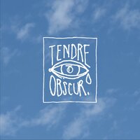 Ce soir - Tendre Obscur & VSSVD