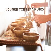 Tibetan Temple - Tibetan Chillout