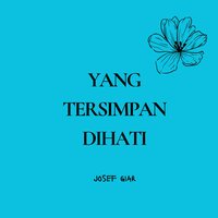 Sembunyi - Josef Giar