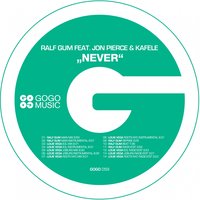 Never - Ralf Gum & Jon Pierce & Kafele & Jon Pierce and Kafele
