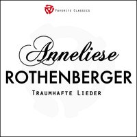 Des Gatten Ehre zu bewahren - Anneliese Rothenberger