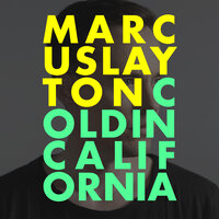 Cold in California - Marcus Layton & JRDN