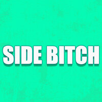 Side Bitch - Trus
