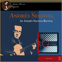 Mendelssohn: Songs without Words, Book 1, Op. 19: No. 6, "Venetian Gondola Song" - Andrés Segovia & Феликс Мендельсон
