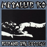 Head On - Iggy & The Stooges & Iggy Pop & James Williamson & Scott Asheton & Ron Asheton & Scott Thurston